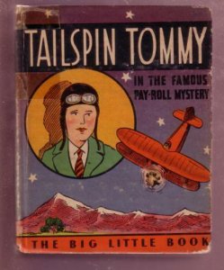 TAILSPIN TOMMY, PAYROLL MYSTERY, 1933 #747 BLB--WHITMAN VG-
