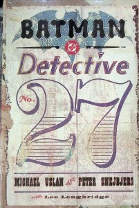 Batman Detective No. 27 DC Comics Michael Uslan Graphic Novel