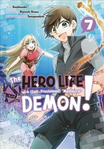 Hero Life of a (Self-Proclaimed) Mediocre Demon!, The #7 VF/NM ; Kodansha |