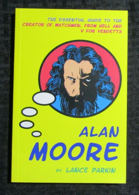 2001 2001 ALAN MOORE by Lance Parkin SC FVF 7.0 1st Printing Pocket Essentials