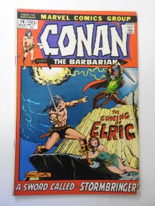 Conan the Barbarian #14 (1972) VG/FN ! 1st comic book app of Elric of Melnibone!