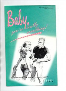 Baby, You're Really Something! - Pin Ups - Frazetta - Eros - 1990 - (-NM)