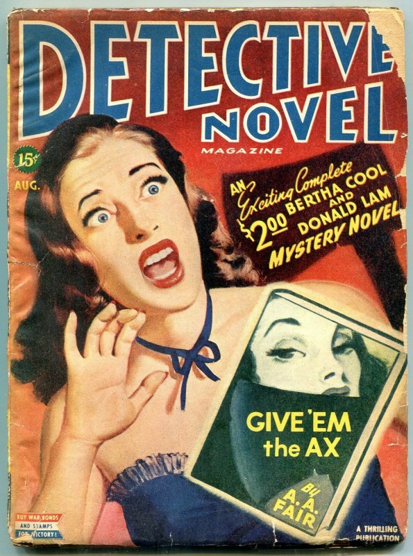 Detective Novel Magazine Pulp August 1945- Give Em the Ax G/VG