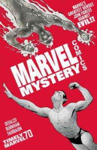 Marvel Mystery Comics 70th Anniversary Special #1B VF/NM ; Marvel