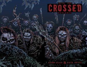 CROSSED : Badlands # 75 Wrap Around Variant Cover Edition !!! RARE !!! NM