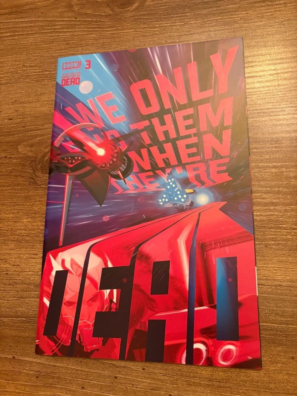 We Only Find Them When They're Dead # 3 NM 1st Print Boom! Studios Comics 9 J380