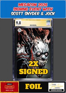 ABSOLUTE BATMAN #15 2ND P. FOIL CGC SS 9.8 SCOTT SNYDER/JOCK 2X SIGNED PRESALE
