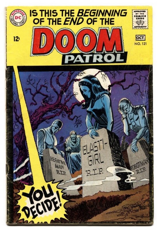 DOOM PATROL #121-1968-DC-DEATH OF DOOM PATROL-FINAL ISSUE vg 