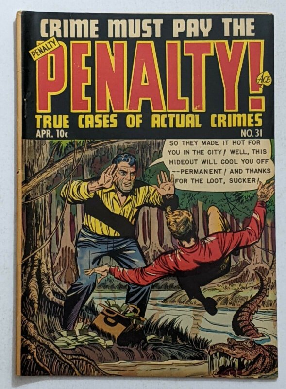 Crime Must Pay The Penalty #31 (Apr 1953, Ace) VG+ 4.5  