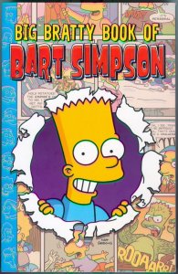 The Big Bratty Book of Bart Simpson (2004) Matt Groening 1st ed. Issues 9 - 12
