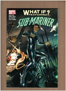 What If? Sub-Mariner #1 Marvel Comics 2006 Greg Pak VF/NM 9.0