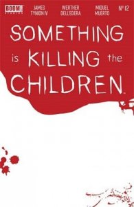 Something is Killing the Children #12 CVR C Bloody Blank Variant L