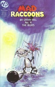 Mad Raccoons #4 VF ; MU | MUPubs #220