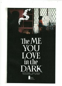 The Me You Love in the Dark #1 NM- 9.2 3rd Print Image Comics 2021 Skottie Young 