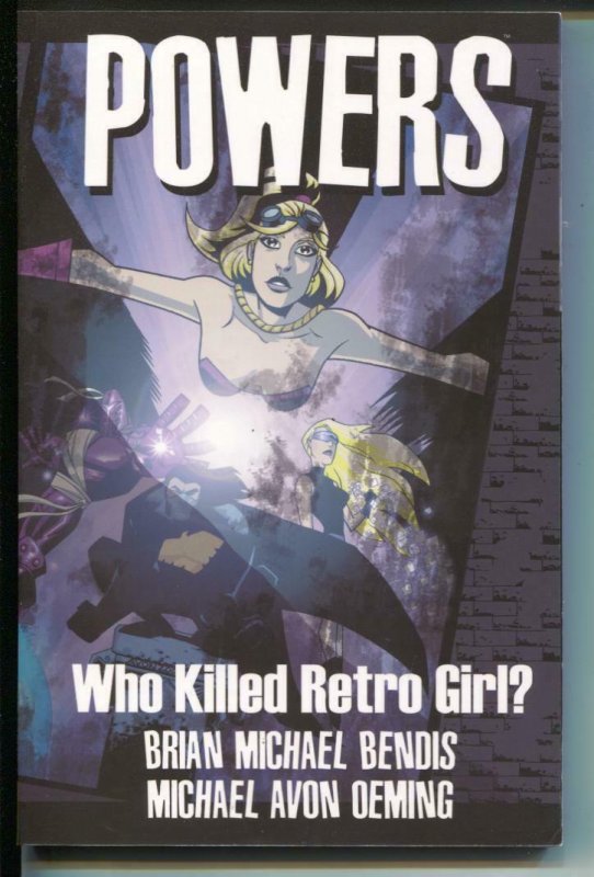 Powers: Who Killed Retro Girl?-Vol 1-Bendis-TPB- trade