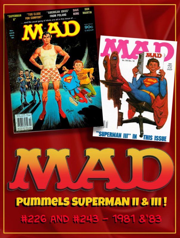 MAD Magazine #226 & 243 (1981/83) 8.0 VF  SUPERMAN MOVIES II & III skewered!