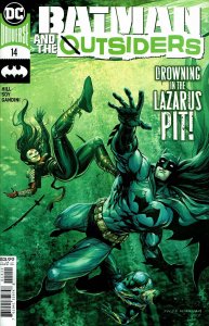 Batman and the Outsiders (3rd Series) #14 VF/NM ; DC | Lazarus Pit