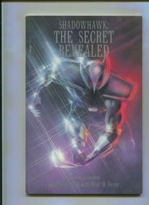 SHADOWHAWK: THE SECRET REVEALED (9.2) 1993