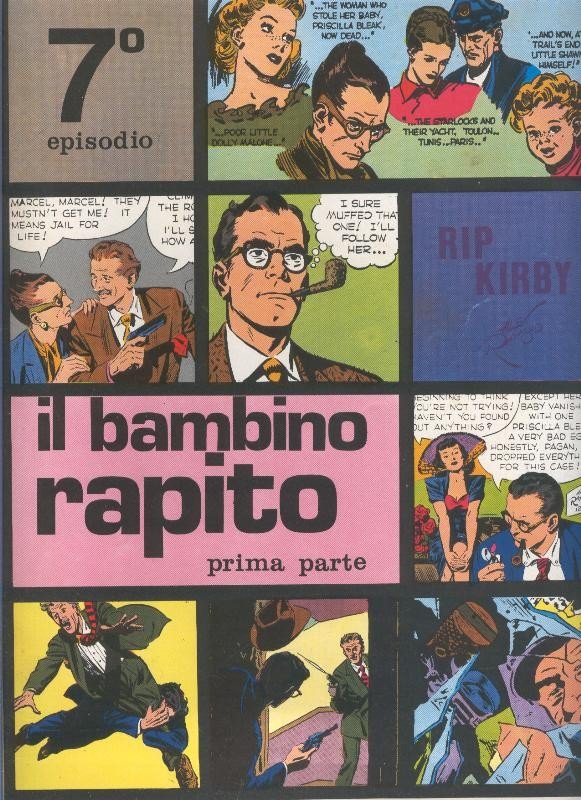 Rip Kirby de Alex Raymond numero 07: Il bambino rapito, prima parte