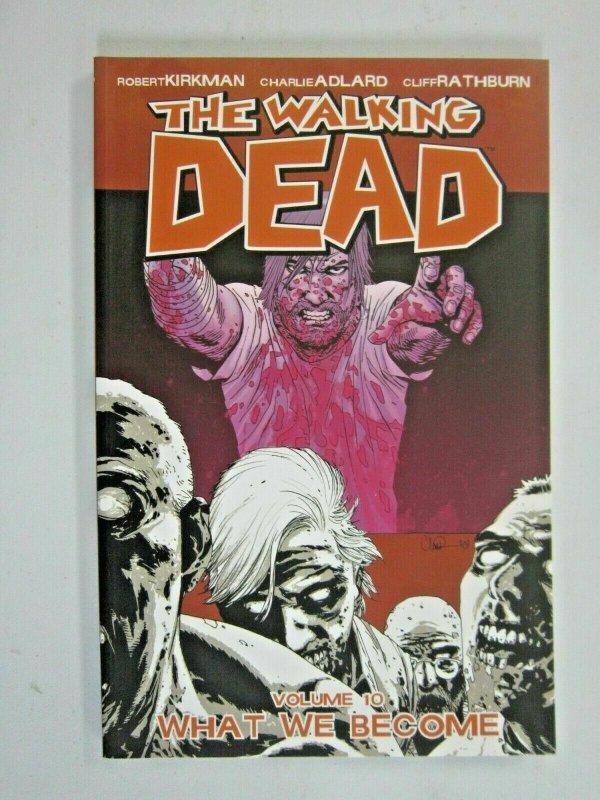 Walking Dead #10 What We Become 9.0 NM (2009)