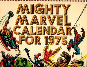 1975 The Mighty Marvel Bicentennial Calendar Romita Cover Avengers Hulk Cap FM10