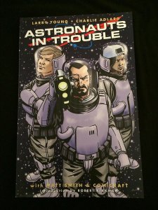 ASTRONAUTS IN TROUBLE  Trade Paperback
