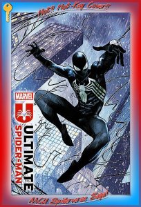 ULTIMATE SPIDERMAN 1 HOT KEY! 1st SPIDER-FAMILY LIMITED BLACK SUIT VARIANT Peter