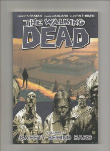 The Walking Dead: Safety Behind Bars - Vol 3 TPB 9th Print - (Grade 9.2) 2014