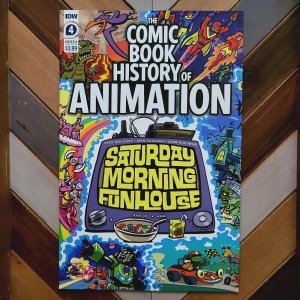 Comic Book History Of Animation #4 NM (2021 IDW) SATURDAY MORNING FUNHOUSE Cvr A