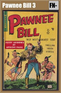 Pawnee Bill 3 (1951) FN- Golden Age Story Comics