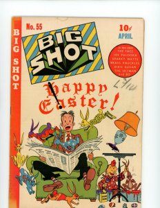 Big Shot Comics #55 - Featuring The Face, Joe Palooka and More (4.0) 1944