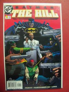 BATMAN THE HILL #1  (VF/NM 9.0 or Better) DC Comics