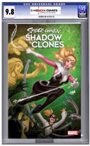 Spider-Gwen: Shadow Clones # 1 CGC 9.8 -PRE SALE- Regular Cover 3/01 