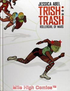TRISH TRASH: ROLLERGIRL OF MARS HC (2016 Series) #1 Near Mint