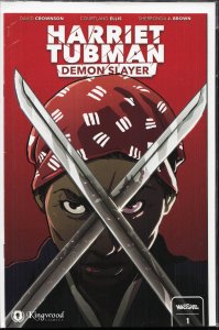 Harriet Tubman: Demon Slayer #1