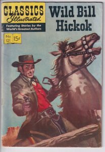 CLASSICS ILLUSTRATED #121 HRN 132 Wild Bill Hickok (Jul 1954) VG+ 4.5