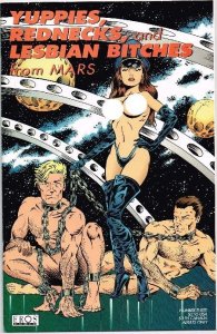 Yuppies, Rednecks, and Lesbian Bitches on Mars #3