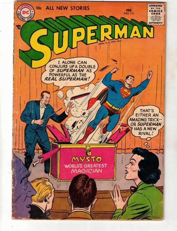 Superman #111 FEB-1957 VG Affordable-Grade 1st Mysto! 1st Judd Kent! COVELL CERT