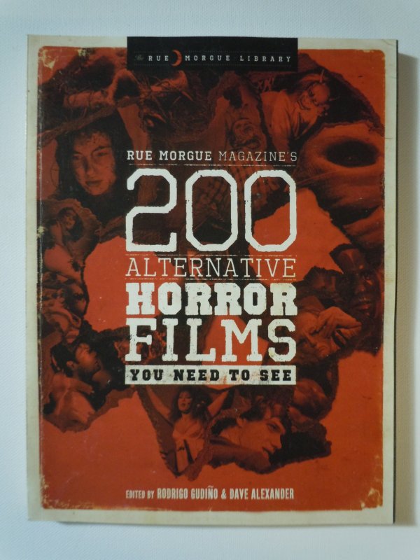 Rue Morgue Magazine's 200 Alternative Horror Films You Need to See (2012)