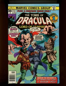 (1977) Tomb of Dracula #53 - THE FINAL GLORY OF DEACON FROST (8.5/9.0)