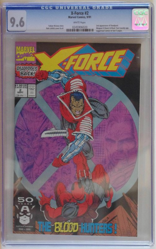 X-FORCE #2, CGC = 9.6, NM+, 2nd Deadpool, Weapon X, 1991 , more in store