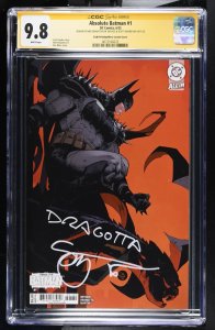 ABSOLUTE BATMAN #1 DAN MORA 6TH PRINT DRAGOTTA/SNYDER 2X SIGNED CGC SS 9.8 NM