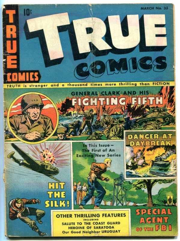 True Comics #33 1943- General Clarck- FBI Steve Sanders VG+ 