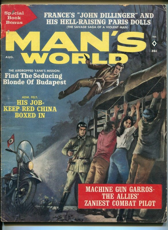 Man's World 8/1962-A-Bomb-cheesecake-Nazis-France's Dillinger-pulp thrills-VG 