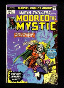 Marvel Chillers #1 1st Modred the Mystic!