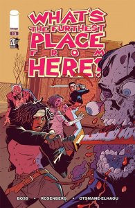 Whats The Furthest Place From Here #15 (C) Boss Image Comics 2023 EB175