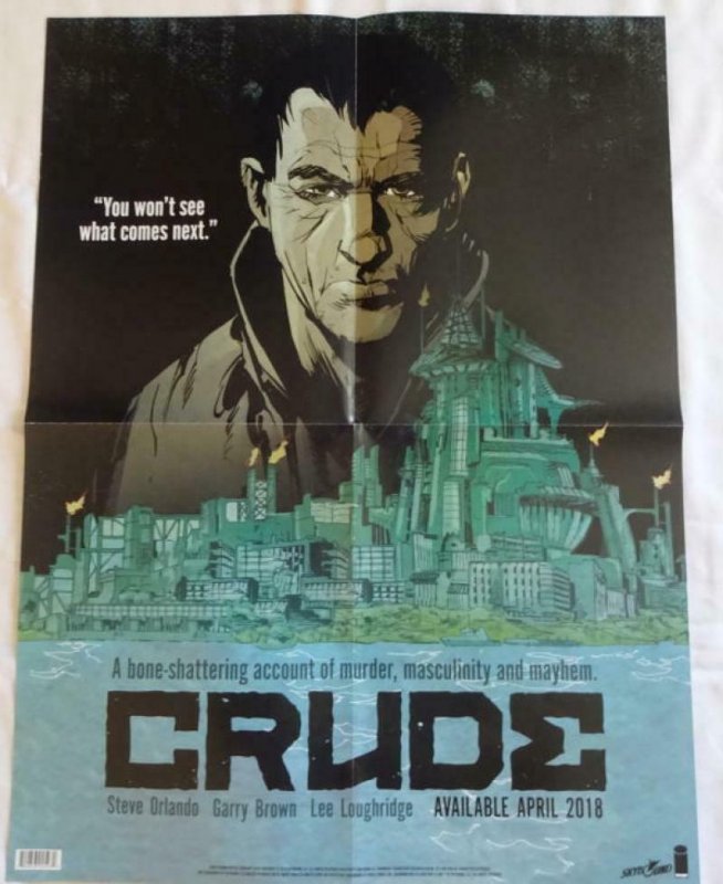 CRUDE Promo Poster , 18 x 24,  2018, IMAGE, Unused more in our store 096