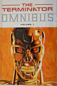 Terminator Omnibus 1fn (2008, Dark Horse, 1st Edition)