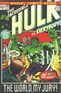 Incredible Hulk, The #153 VG ; Marvel | low grade comic Roy Thomas