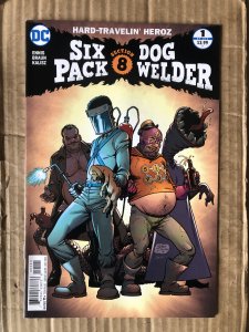 Sixpack and Dogwelder: Hard-Travelin' Heroz #1 (2016)